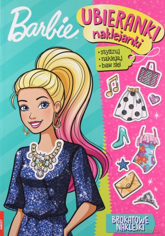 Barbie. Ubieranki, naklejanki [KSIĄŻKA]