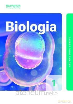 Biologia LO 1 Podręcznik Zakres podstawowy - Beata Jakubik, Renata Szymańska [KSIĄŻKA]