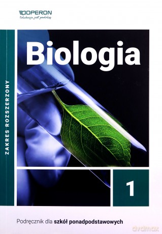Biologia LO 1 Podręcznik Zakres rozszerzony - Beata Jakubik, Renata Szymańska [KSIĄŻKA]