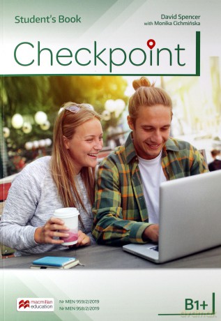 Checkpoint B1+ podręcznik (wersja wieloletnia) - David Spencer, Monika Cichmińska [KSIĄŻKA]