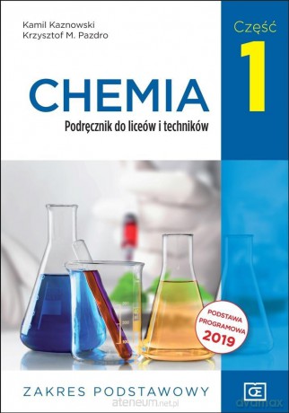 Chemia LO 1 podręcznik Zakres podstawowy - Kamil Kaznowski, Krzysztof M. Pazdro [KSIĄŻKA]