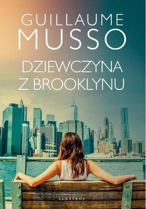 Dziewczyna z Brooklynu - Guillaume Musso [KSIĄŻKA]