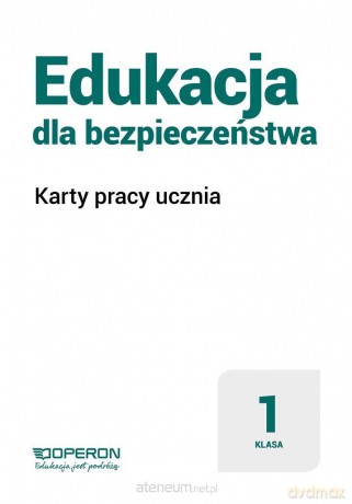 Edukacja dla bezpieczeństwa LO Karty pracy. Zakres podstawowy [KSIĄŻKA]