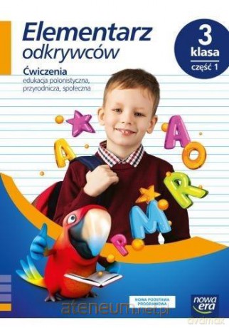 Elementarz odkrywców 3 Ćwiczenia cz.1 - Barbara Stępień, Ewa Hryszkiewicz, Małgorzata Ogrodowczyk, Joanna Winiecka-Nowak [KSIĄŻKA]