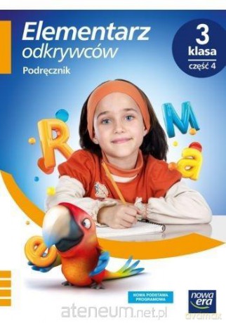 Elementarz odkrywców 3 Podręcznik cz.4 - Barbara Stępień, Ewa Hryszkiewicz, Małgorzata Ogrodowczyk, Joanna Winiecka-Nowak [KSIĄŻKA]