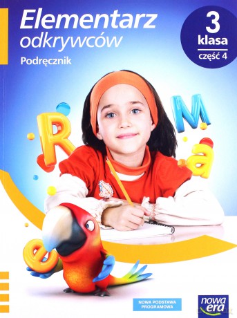 Elementarz odkrywców 3 Podręcznik cz.4 - Barbara Stępień, Ewa Hryszkiewicz, Małgorzata Ogrodowczyk, Joanna Winiecka-Nowak [KSIĄŻKA]