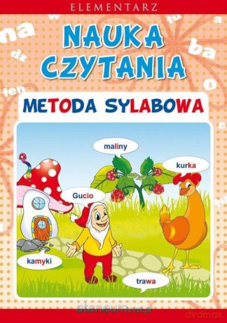 Elementarz. Nauka czytania. Metoda sylabowa - Beata Guzowska [KSIĄŻKA]