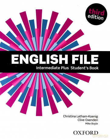 English File 3E Intermediate Plus podręcznik - Clive Oxenden, Christina Latham-Koeni [KSIĄŻKA]