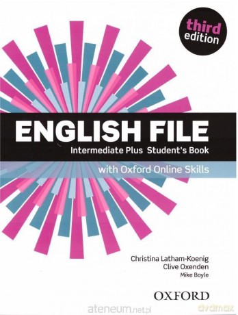 English File 3E Intermediate Plus podręcznik + online [KSIĄŻKA]