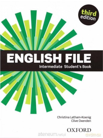 English File 3E Intermediate podręcznik - Latham-Koenig Christina, Oxenden Clive [KSIĄŻKA]