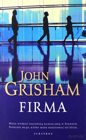 Firma - John Grisham [KSIĄŻKA]