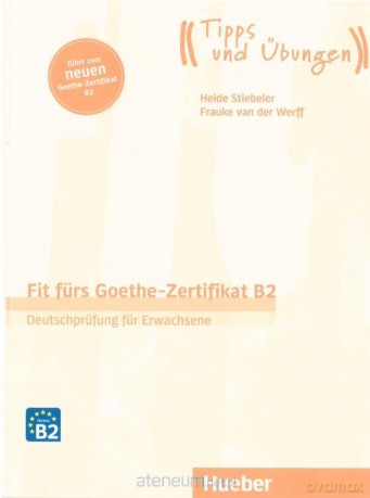 Fit frs Goethe-Zertifikat B2 (Dorośli) [KSIĄŻKA]