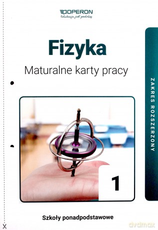 Fizyka LO 1 Maturalne karty pracy Zakres rozszerzony [KSIĄŻKA]
