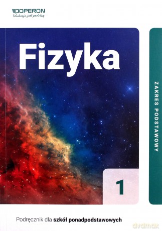 Fizyka LO 1 Podręcznik Zakres podstawowy [KSIĄŻKA]
