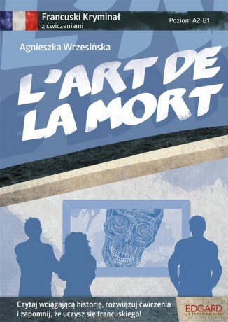 Francuski kryminał z ćw. L'art de la mort [KSIĄŻKA]