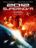 Supernova: 2012 [DVD]