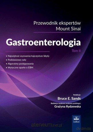 Gastroenterologia (Tom 2) - Bruce E. Sands [KSIĄŻKA]