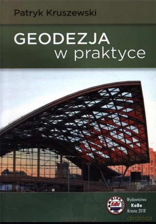 Geodezja w praktyce - Patryk Kruszewski [KSIĄŻKA]
