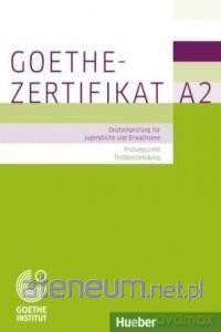 Goethe-Zertifikat A2 Prfungsziele, Testbeschreib [KSIĄŻKA]