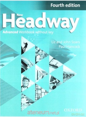 Headway 4EW Advanced ćwiczenie without key [KSIĄŻKA]