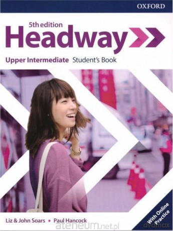 Headway 5E Upper Intermediate podręcznik + online practice - Liz Soars, John Soars, Paul Hancock [KSIĄŻKA]