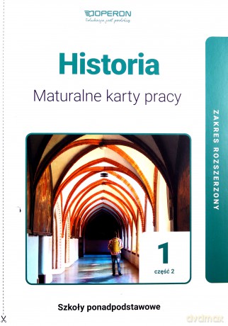 Historia LO 1 Maturalne karty pracy Zakres rozszerzony cz. 2 [KSIĄŻKA]