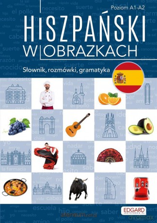 Hiszpański w obrazkach. Słownik, rozmówki - Joanna Ostrowska [KSIĄŻKA]
