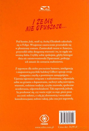 I że Cię nie opuszczę... ...czyli love story - Elizabeth Gilbert [KSIĄŻKA]