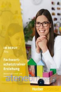 Im BerufU - Fachwortschatztrainer Erziehung [KSIĄŻKA]