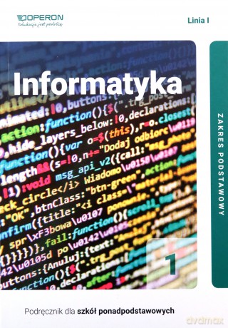 Informatyka LO 1 Podręcznik Zakres podstawowy - Wojciech Hermanowski [KSIĄŻKA]