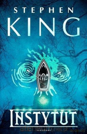 Instytut - Stephen King [KSIĄŻKA]