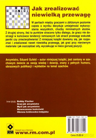 Jak zrealizować niewielką przewagę - Eduard Gufeld [KSIĄŻKA]