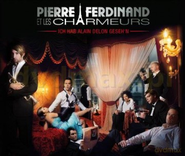 Pierre Ferdinand Et Les Charme: Ich Hab Alain Delon Geseh'n [CD]