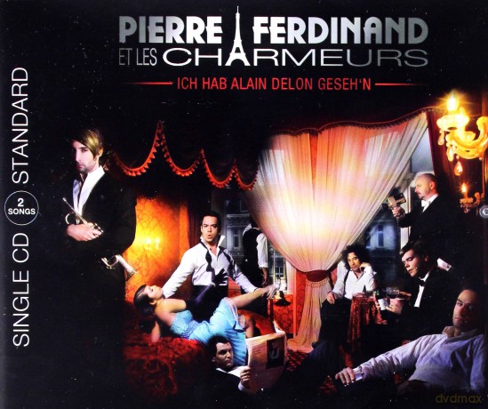 Pierre Ferdinand Et Les Charme: Ich Hab Alain Delon Geseh'n [CD]