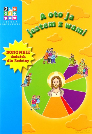 Katechizm Szkoła podstawowa 2 A oto ja jestem Podręcznik 1-2 - Aneta Frączak, Danuta Kwiatkowska, Szewczyk Robert Rafał [KSIĄŻKA]