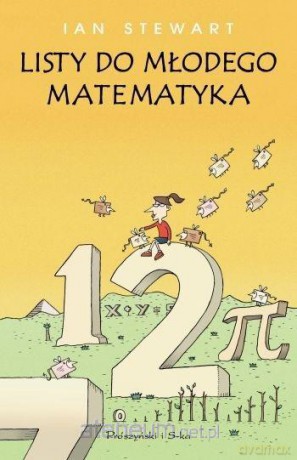 Listy do młodego matematyka - Ian Stewart [KSIĄŻKA]