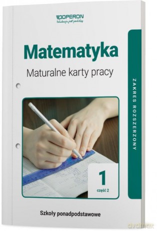 Matematyka LO 1 Maturalne karty pracy Zakres rozszerzony cz.2 2019 [KSIĄŻKA]