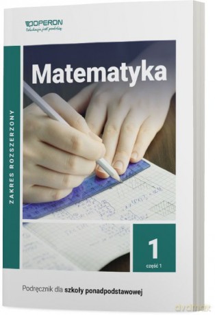 Matematyka LO 1 Zbiór Zakres rozszerzony [KSIĄŻKA]