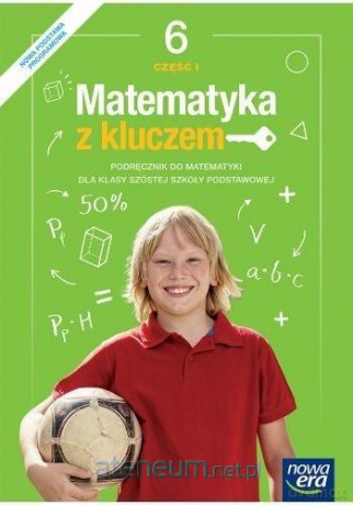 Matematyka Szkoła podstawowa 6 Matematyka z kluczem Podręcznik 2019 - Marcin Braun, Agnieszka Mańkowska, Małgorzata Paszyńska [KSIĄŻKA]