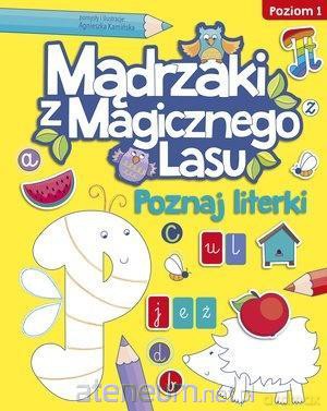 Mądrzaki z Magicznego Lasu. Poznaj literki - Agnieszka Kamińska [KSIĄŻKA]