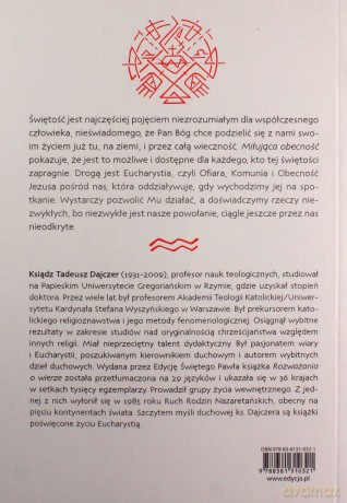 Miłująca obecność. Rozważania o Eucharystii - Tadeusz Dajczer [KSIĄŻKA]