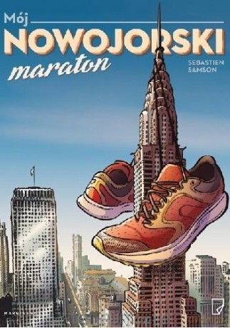 Mój nowojorski maraton - Sebastien Samson [KOMIKS]