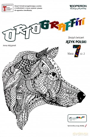 Ortograffiti Szkoła podstawowa 7 Język Polski. Zeszyt ćwiczeń 2 - Anna Adryjanek [KSIĄŻKA]