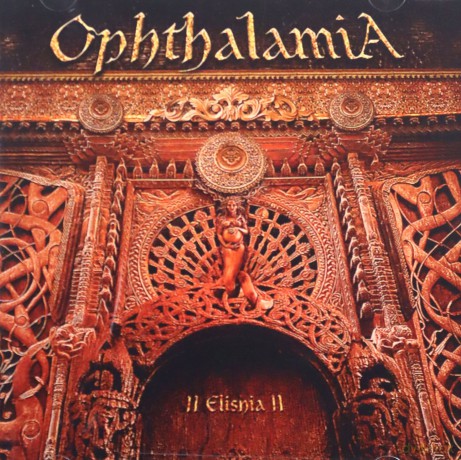 Ophthalamia: II Elishia II [2CD]