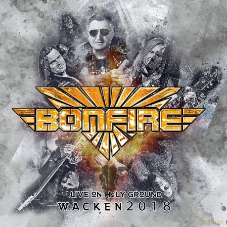 Bonfire: Live On Holy Ground - Wacken 2018 [CD]