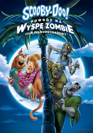 Scooby-Doo! Powrót Na Wyspę Zombie [DVD]
