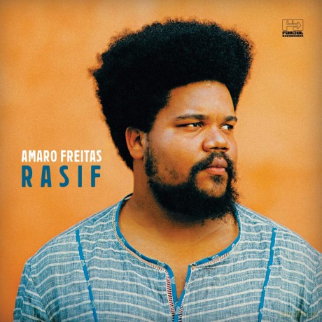 Amaro Freitas: Rasif [Winyl]