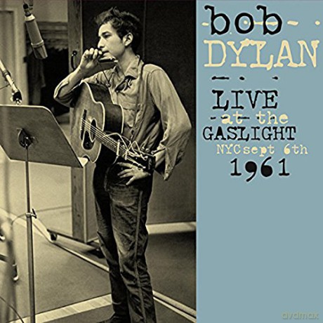 Bob Dylan: Live At The Gaslight. NYC. September 6th 1961 [Winyl]