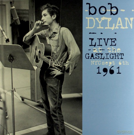 Bob Dylan: Live At The Gaslight. NYC. September 6th 1961 [Winyl]