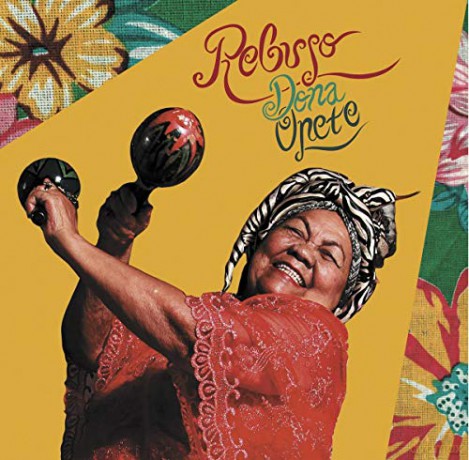 Dona Onete: Rebujo [Winyl]